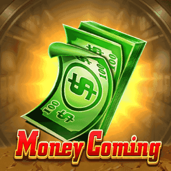 Money Coming - Lucky Play
